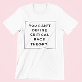 "You Can't Define Critical Race Theory" Short-Sleeve Unisex T-Shirt